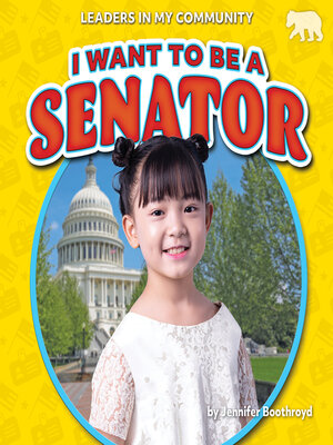 cover image of I Want to Be a Senator
